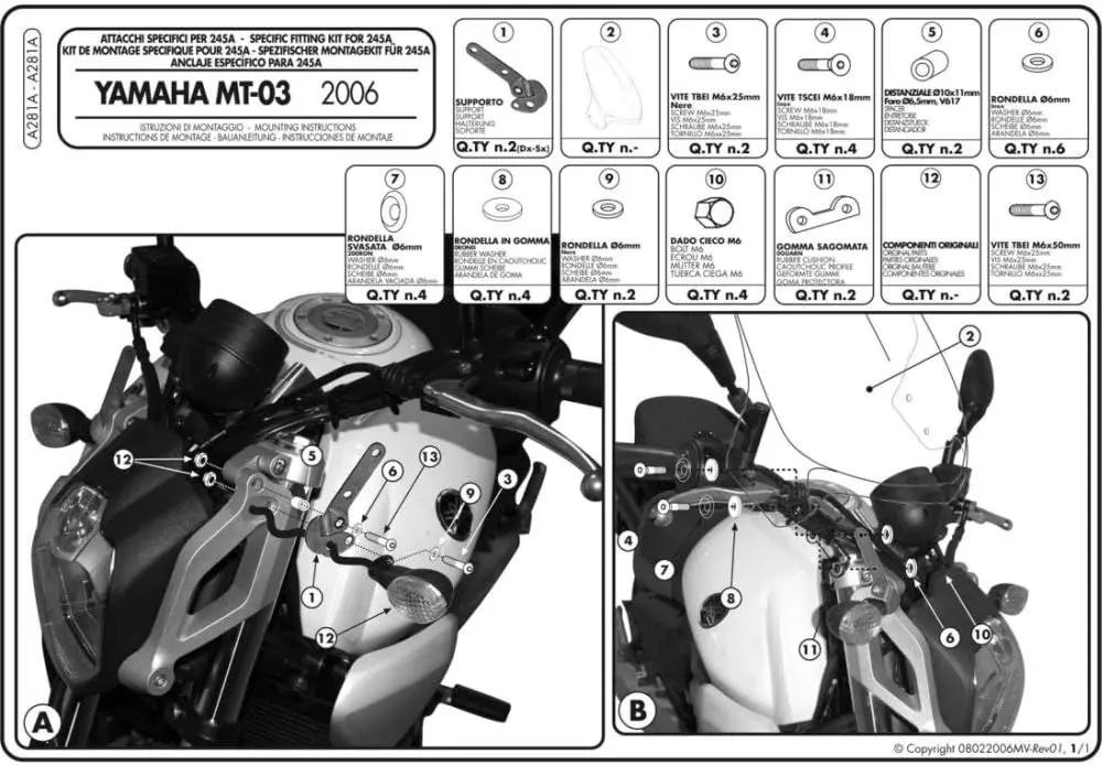 Kit anclajes especifico para 245a 245n 246 yamaha mt-03 600 (06 > 14)
